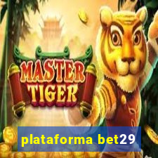 plataforma bet29